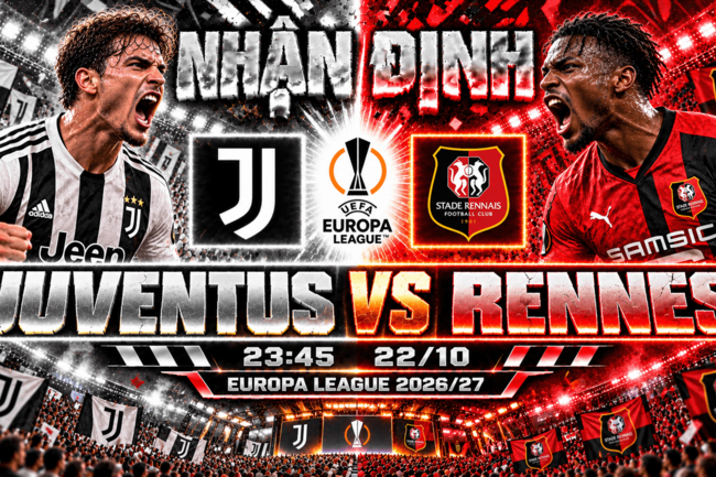 Màn đụng độ kịch tính Juventus vs Stade Rennes