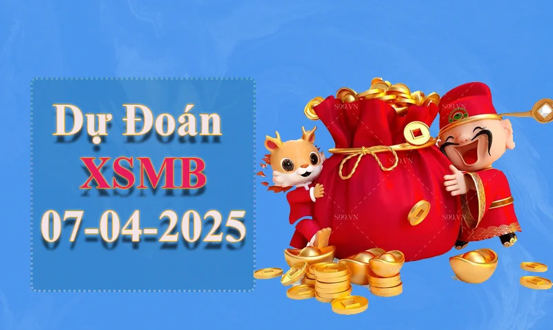 xo88 Dự đoán XSMB ngày 07/04 – Dự đoán XSMB hôm nay