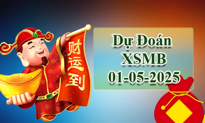 xo88 Dự đoán XSMB ngày 01/05 – Dự đoán XSMB hôm nay