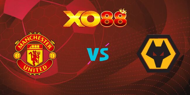 xo88 Nhận định soi kèo Manchester United vs Wolves, 20h00 – 20/04/2025
