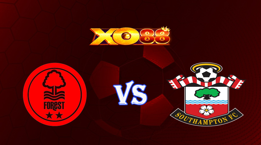 xo88 Nhận định soi kèo Nottingham vs Southampton 02h00 ngày 09/05/2023 Ngoại Hạng Anh