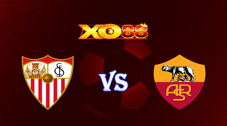 xo88 Nhận định soi kèo Sevilla vs AS Roma 02h00 ngày 01/06/2023 Europa League