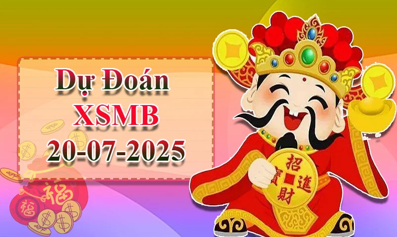 xo88 Dự đoán XSMB ngày 20/07 - Dự đoán XSMB hôm nay
