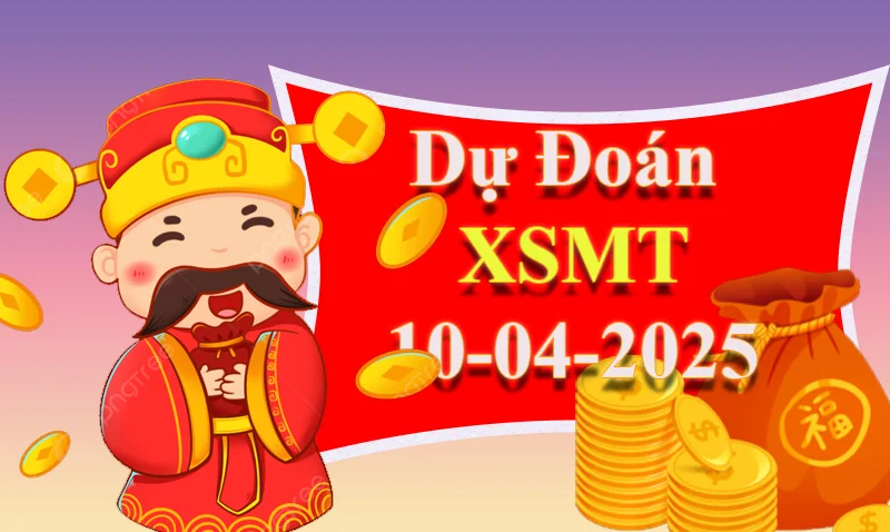 xo88 Dự đoán XSMT ngày 10/04 – Dự đoán XSMT hôm nay