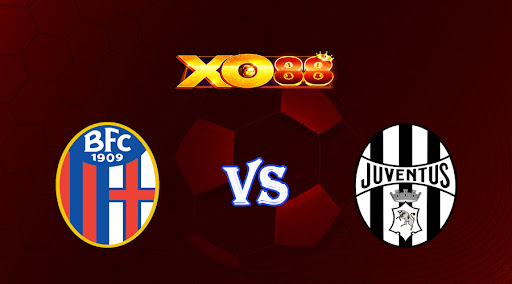 xo88 Nhận định soi kèo Bologna vs Juventus 01h45 ngày 01/05/2023 VĐQG Italia