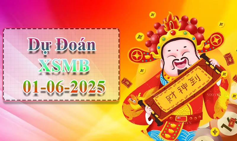 xo88 Dự đoán XSMB ngày 01/06 – Dự đoán XSMB hôm nay