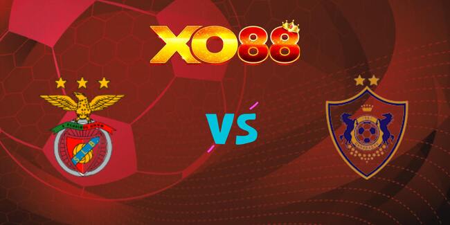 xo88 Nhận định soi kèo SL Benfica vs Qarabag, 02h00 ngày 17/09/2025