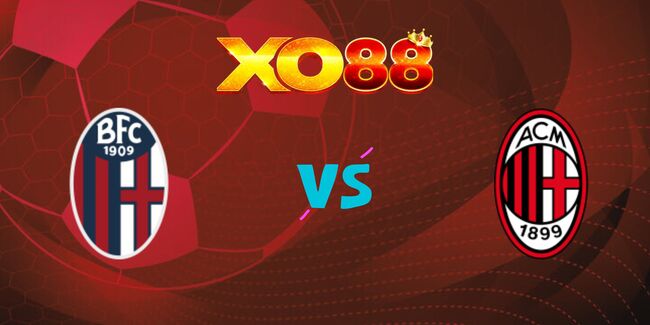 xo88 Nhận định soi kèo Bologna vs AC Milan, 02h45 ngày 28/02/2025