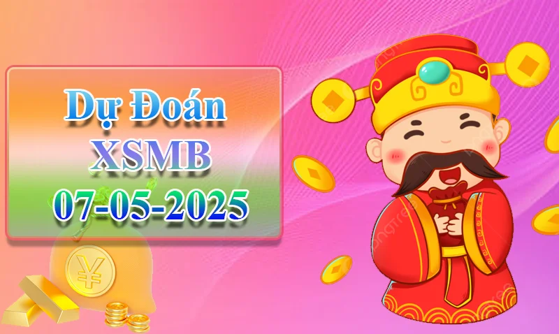 xo88 Dự đoán XSMB ngày 07/05 – Dự đoán XSMB hôm nay