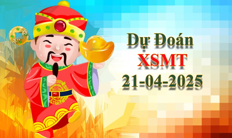 xo88 Dự đoán XSMT ngày 21/04 – Dự đoán XSMT hôm nay