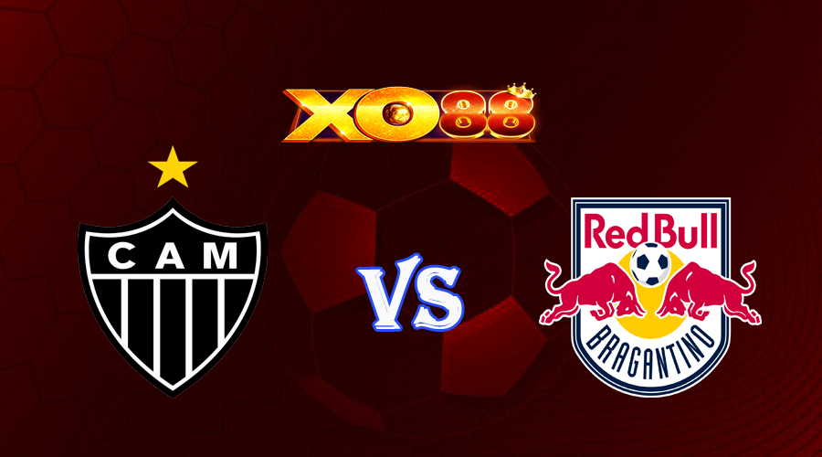 xo88 Nhận định soi kèo Atletico-MG vs Bragantino 04h30 ngày 11/06/2023 VĐQG Brazil