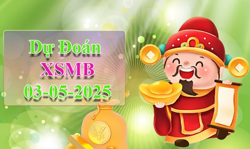 xo88 Dự đoán XSMB ngày 03/05 – Dự đoán XSMB hôm nay