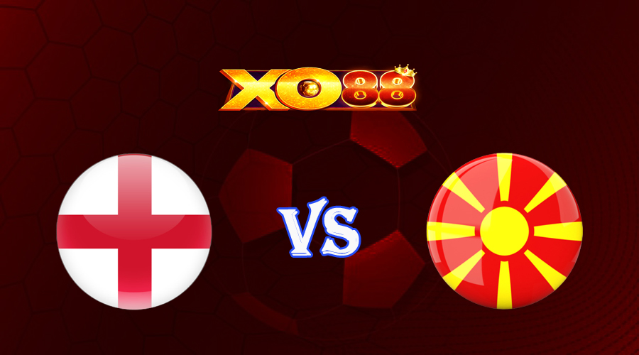 xo88 Nhận định soi kèo Anh vs Bắc Macedonia 01h45 ngày 20/06/2023 Vòng Loại Euro 2024
