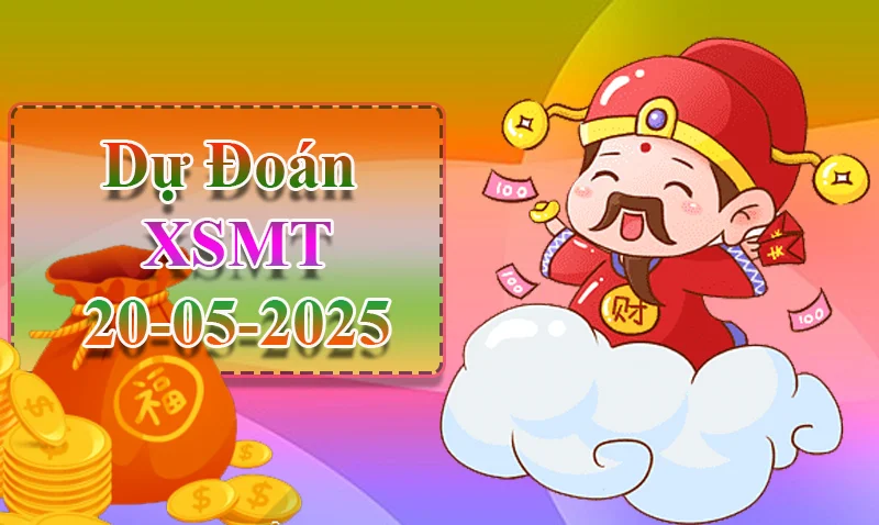 xo88 Dự đoán XSMT ngày 20/05 – Dự đoán XSMT hôm nay