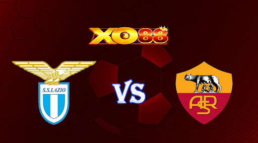 xo88 Nhận định soi kèo Lazio vs AS Roma 00h00 ngày 20/03/2023 VĐQG Italia