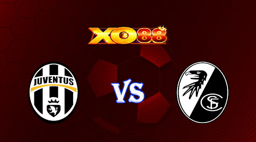 xo88 Nhận định soi kèo Juventus vs Freiburg 03h00 ngày 10/03/2023 Europa League