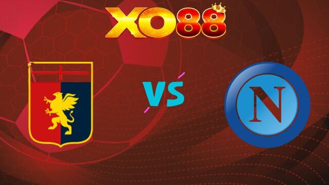 xo88 Nhận định soi kèo Genoa vs Napoli, 0h00 ngày 08/02/2026