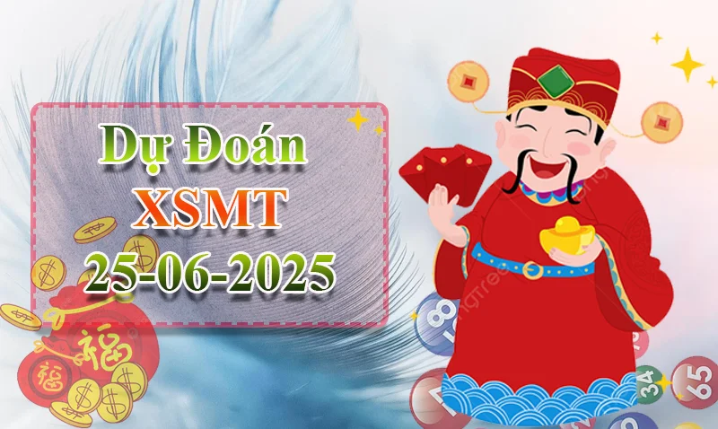 xo88 Dự đoán XSMT ngày 25/06 – Dự đoán XSMT hôm nay