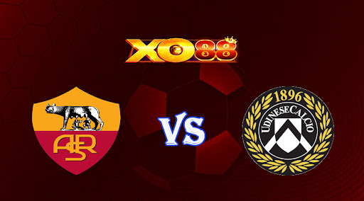 xo88 Nhận định soi kèo AS Roma vs Udinese 01h45 ngày 17/04/2023 VĐQG Italia