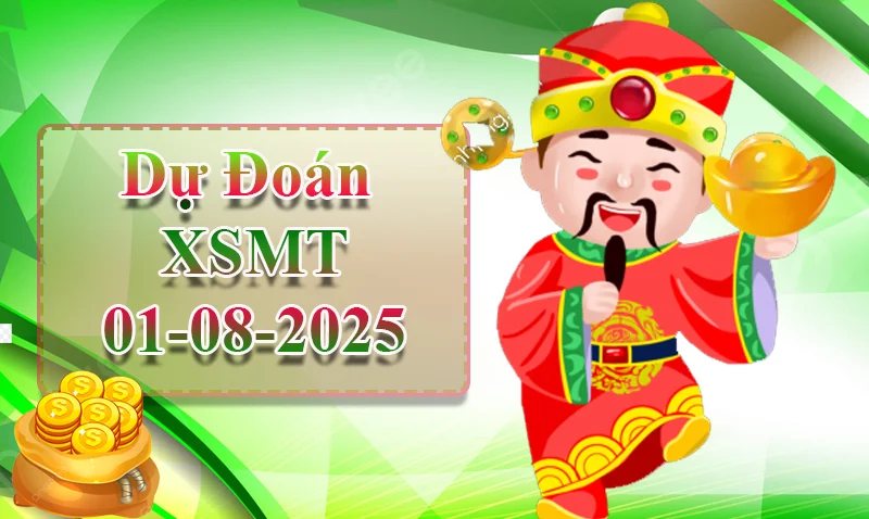 xo88 Dự đoán XSMT ngày 01/08 - Dự đoán XSMT hôm nay