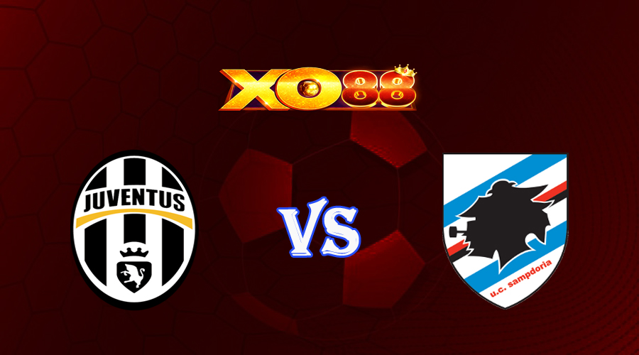 xo88 Nhận định soi kèo Juventus vs Sampdoria 02h45 ngày 13/03/2023 VĐQG Italia