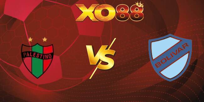 xo88 Nhận định soi kèo Palestino vs Bolivar, 05h00 ngày 24/07