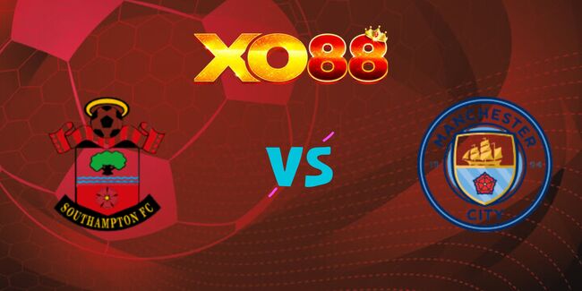 xo88 Nhận định soi kèo Southampton vs Manchester City, 21h00 – 10/05/2025