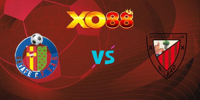 xo88 Nhận định soi kèo Getafe vs Athletic Bilbao, 02h30 – 16/05/2025