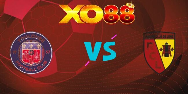 xo88 Nhận định soi kèo Toulouse vs Lens, 02h45 ngày 03/01/2026