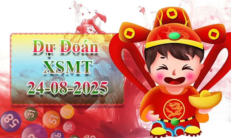 xo88 Dự đoán XSMT ngày 24/08 - Dự đoán XSMT hôm nay