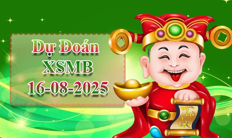 xo88 Dự đoán XSMB ngày 16/08 - Dự đoán XSMB hôm nay
