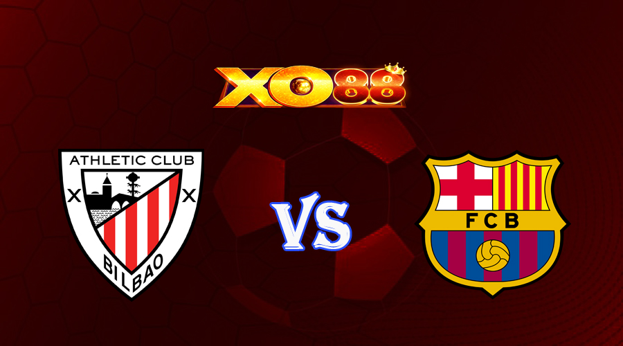 xo88 Nhận định soi kèo Athletic Bilbao vs Barcelona 03h00 ngày 13/03/2023 VĐQG Tây Ban Nha