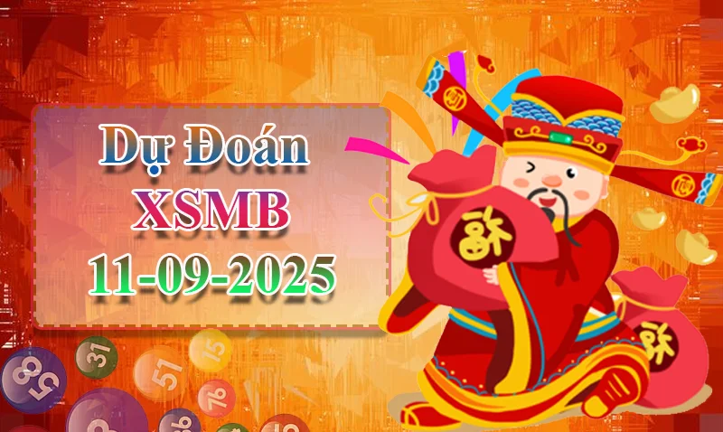 xo88 Dự đoán XSMB ngày 11/09 - Dự đoán XSMB hôm nay