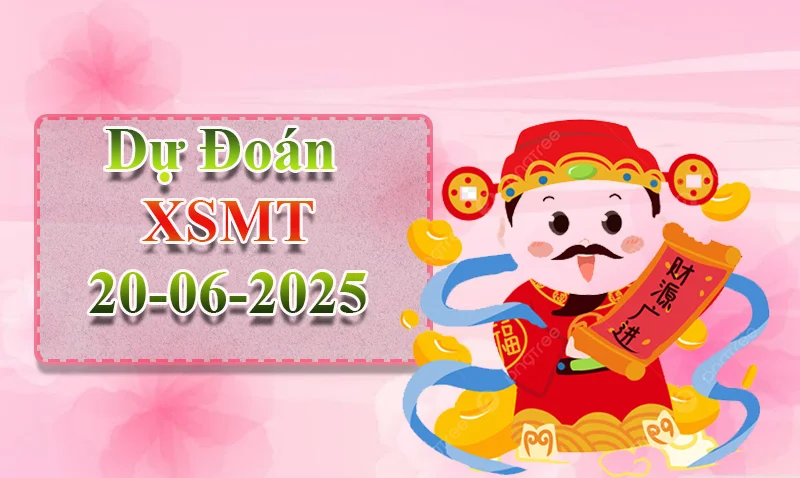xo88 Dự đoán XSMT ngày 20/06 – Dự đoán XSMT hôm nay