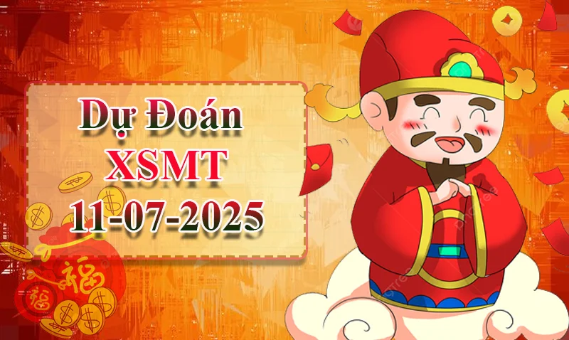 xo88 Dự đoán XSMT ngày 11/07 – Dự đoán XSMT hôm nay
