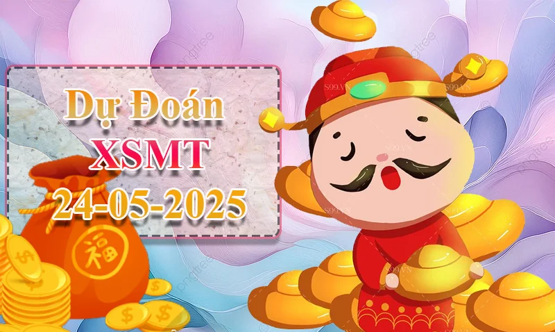 xo88 Dự đoán XSMT ngày 25/05 – Dự đoán XSMT hôm nay