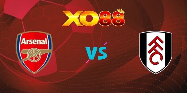 xo88 Nhận định soi kèo Arsenal vs Fulham, 01h45 – 02/04/2025