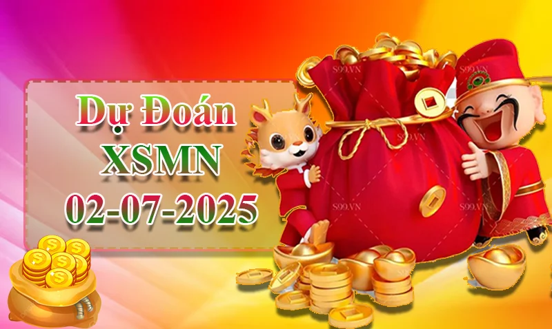 xo88 Dự đoán XSMN ngày 02/08 - Dự đoán XSMN hôm nay