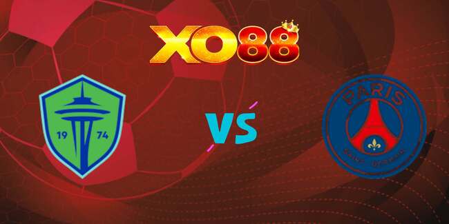 xo88 Nhận định soi kèo Seattle Sounders vs PSG, 02h00 – 24/06/2025