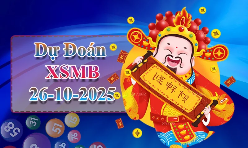 xo88 Dự đoán XSMB ngày 26/10 - Dự đoán XSMB hôm nay