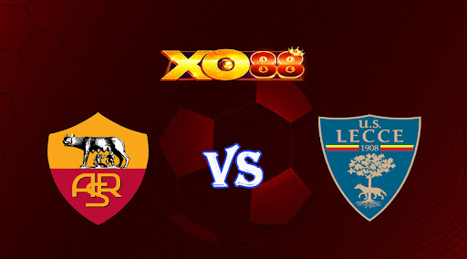 xo88 Nhận định soi kèo AS Roma vs Lecce 01h45 ngày 10/10/2022 - VĐQG Italia