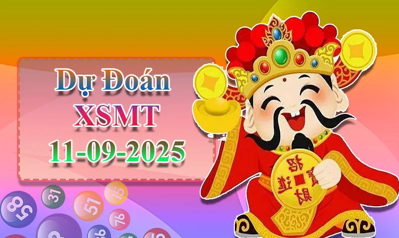 xo88 Dự đoán XSMT ngày 11/09 - Dự đoán XSMT hôm nay