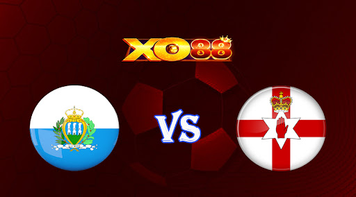 xo88 Nhận định soi kèo San Marino vs Bắc Ireland 02h45 ngày 24/03/2023 Vòng Loại Euro 2024