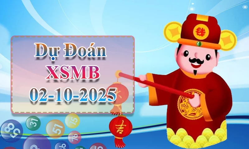 xo88 Dự đoán XSMB ngày 02/10 - Dự đoán XSMB hôm nay