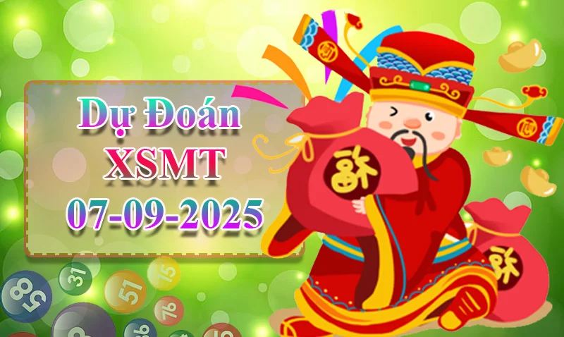 xo88 Dự đoán XSMT ngày 07/09 - Dự đoán XSMT hôm nay