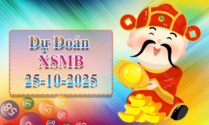 xo88 Dự đoán XSMB ngày 25/10 - Dự đoán XSMB hôm nay