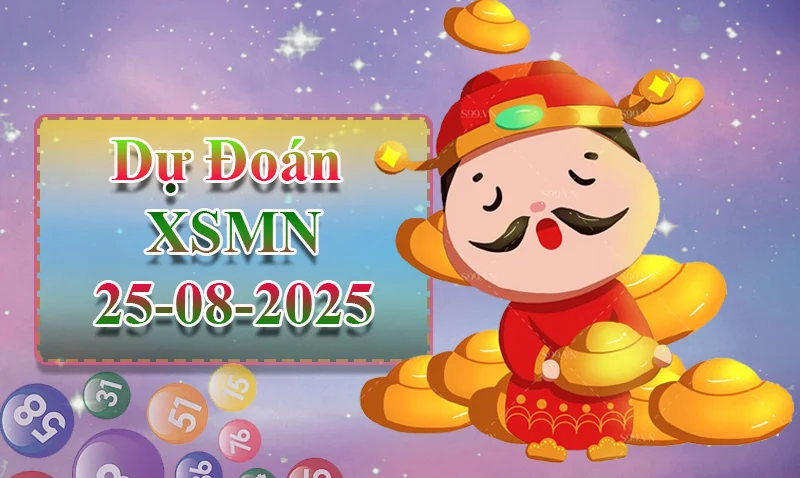 xo88 Dự đoán XSMN ngày 25/08 - Dự đoán XSMN hôm nay