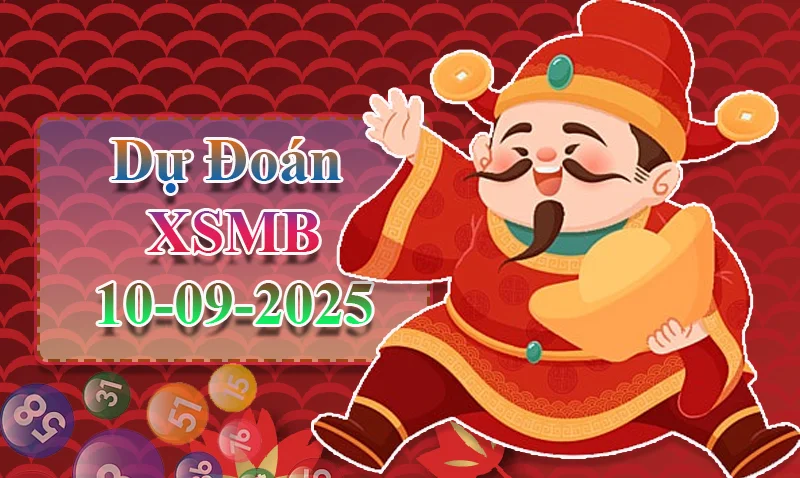 xo88 Dự đoán XSMB ngày 10/09 - Dự đoán XSMB hôm nay