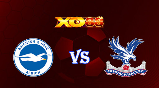 xo88 Nhận định soi kèo Brighton vs Crystal Palace 02h30 ngày 16/03/2023 Ngoại Hạng Anh