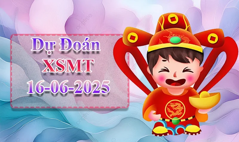 xo88 Dự đoán XSMT ngày 16/06 – Dự đoán XSMT hôm nay